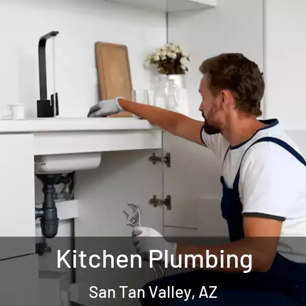  Kitchen Plumbing San Tan Valley, AZ