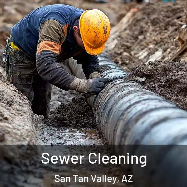  Sewer Cleaning San Tan Valley, AZ