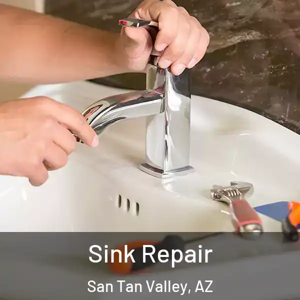  Sink Repair San Tan Valley, AZ