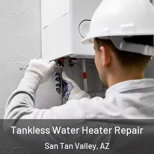  Tankless Water Heater Repair San Tan Valley, AZ