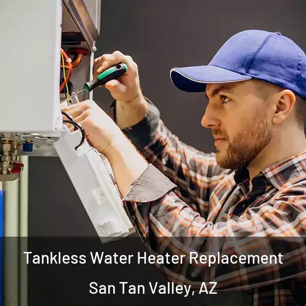  Tankless Water Heater Replacement San Tan Valley, AZ