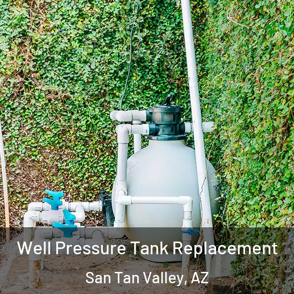  Well Pressure Tank Replacement San Tan Valley, AZ